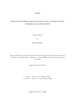 End-To-End Speech Recognition Using Connectionist Temporal Classification