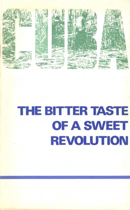 THE BITTER TASTE of a SWEET REVOLUTION the BITTER TAS I E of a SWEET REVOLUTION Table of Contents Twenty Yean of 