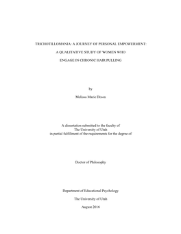 TRICHOTILLOMANIA: a JOURNEY of PERSONAL EMPOWERMENT a QUALITATIVE STUDY of WOMEN WHO ENGAGE in CHRONIC HAIR PULLING by Melissa