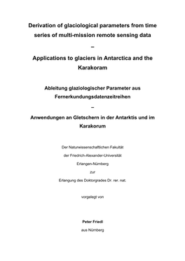 Derivation of Glaciological Parameters from Time Series of Multi-Mission Remote Sensing Data