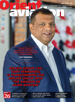 Airasia Group Ceo, Tony Fernandes, Is Transforming the Airline Group Into “The Amazon of Asian Aviation”