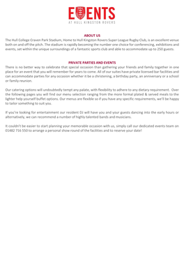 ABOUT US the Hull College Craven Park Stadium, Home to Hull Kingston Rovers Super League Rugby Club, Is an Excellent Venue Both on and Off the Pitch