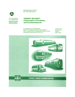 TRANSIT SECURITY of Transportation a Description of Problems Federal Transit Administration and Countermeasures