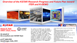 Overview of the KSTAR Research Progress and Future Plan Toward ITER and K-DEMO