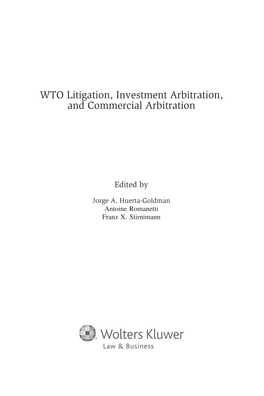 WTO Litigation, Investment Arbitration, and Commercial Arbitration