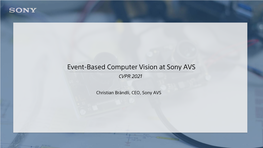 Event-Based Computer Vision at Sony AVS CVPR 2021