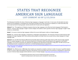 States That Recognize American Sign Language List Current As of 2/15/2016