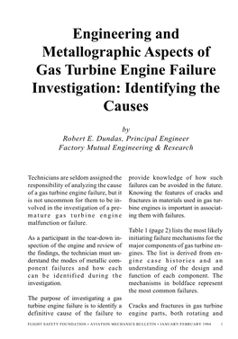 Engineering and Metallographic Aspects of Gas Turbine Engine Failure Investigation: Identifying the Causes
