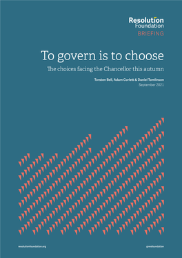 To Govern Is to Choose the Choices Facing the Chancellor This Autumn