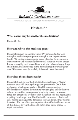 Ifosfamide Richard J. Cardosi, MD, FACOG