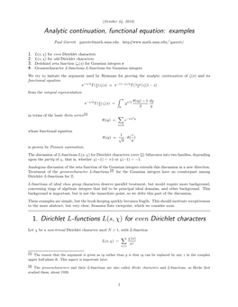 Analytic Continuation, Functional Equation: Examples 1. Dirichlet L-Functions L(S, Χ) for Even Dirichlet Characters