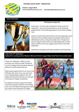 FOOTBALL SOUTH COAST - NEWSLETTER ` Volume: August 2013 Email:Admin@Footballsouthcoast.Com