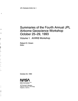 Summaries of the Fourth Annual JPL Airborne Geoscience Workshop October 25-29, 1993 Volume 1