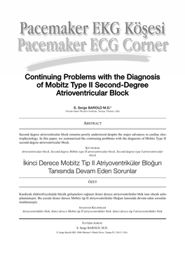 Continuing Problems with the Diagnosis of Mobitz Type II Second-Degree Atrioventricular Block