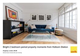 Bright 2 Bedroom Period Property Moments from Holborn Station