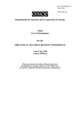 Organization for Security and Co-Operation in Europe Final List of Participants for the 2008 ANNUAL SECURITY REVIEW CONFERENCE