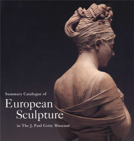 Summary Catalogue of European Sculpture in the J. Paul Getty Museum