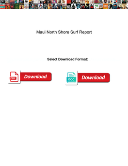 Maui North Shore Surf Report