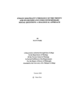 Jürgen Moltmanws Theology of the Trinity and Its Significance for Contemporary Social Questions: a Dialogical Approach