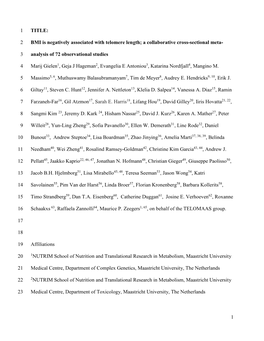 1 TITLE: 1 BMI Is Negatively Associated with Telomere Length