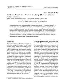 Landscape Evolution of Rivers in the Ganga Plain and Himalaya PRADEEP SRIVASTAVA* Wadia Institute of Himalayan Geology, 33 GMS Road, Dehradun 248 001, India