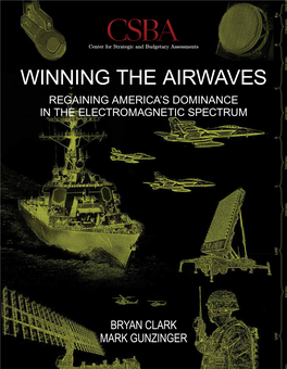 Winning the Airwaves Regaining America’S Dominance in the Electromagnetic Spectrum