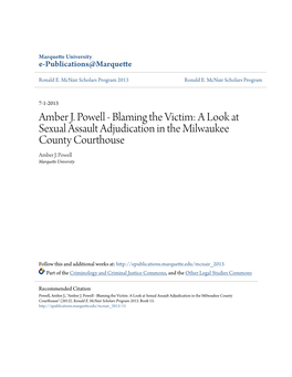 Blaming the Victim: a Look at Sexual Assault Adjudication in the Milwaukee County Courthouse Amber J