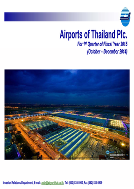 Airports of Thailand Plc. for 1St Quarter of Fiscal Year 2015 (October – December 2014)