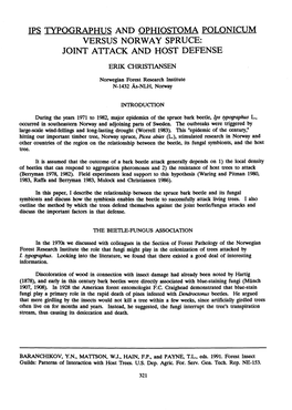 Ips Typographus and Ophiostoma Polonicum Versus Norway Spruce: Joint Attack and Host Defense