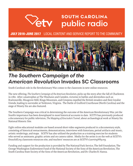 The Southern Campaign of the American Revolution Invades SC Classrooms South Carolina’S Role in the Revolutionary War Comes to the Classroom in New Online Resources