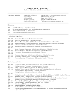 THEODORE W. ANDERSON Professor of Statistics and of Economics, Emeritus