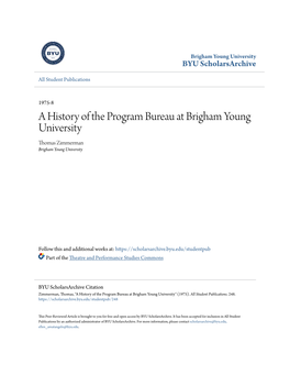 A History of the Program Bureau at Brigham Young University Thomas Zimmerman Brigham Young University