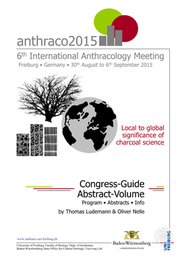 Anthraco2015 6Th International Anthracology Meeting Freiburg • Germany • 30Th August to 6Th September 2015