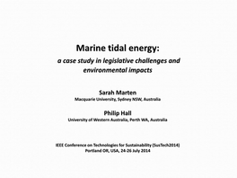 Marine Tidal Energy: a Case Study in Legislative Challenges and Environmental Impacts