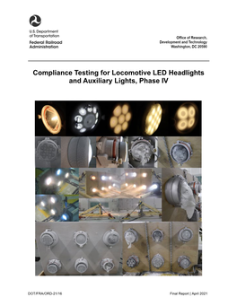 Compliance Testing for Locomotive LED Headlights and Auxiliary Lights, Phase IV