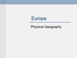 Physical Geography of Europe