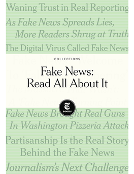 Fake News: Read All About It