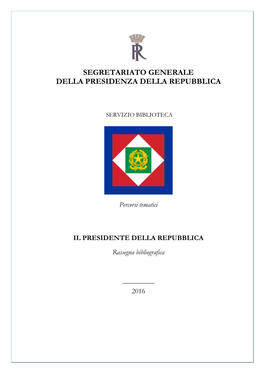 Il Presidente Della Repubblica – Rassegna Bibliografica