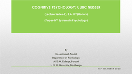 Cognitive Psychology: Ulric Neisser