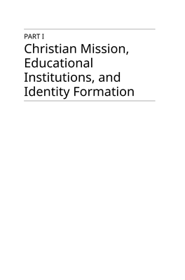 Christian Mission, Educational Institutions, and Identity Formation Jayeeta Sharma Kalimpong As a Transcultural Missionary Contact Zone