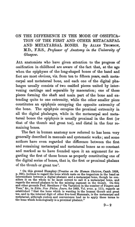 On the Difference in the Mode of Ossifica- Tion of the First and Other Metacarpal and Metatarsal Bones