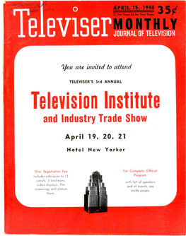 Television Institute and Industry Trade Show April 19, 20, 21 Hotel New Yorker