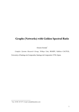 Graphs (Networks) with Golden Spectral Ratio