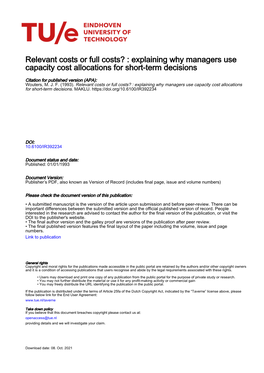 Relevant Costs Or Full Costs? : Explaining Why Managers Use Capacity Cost Allocations for Short-Term Decisions