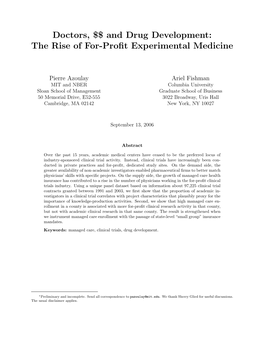 Doctors, $$ and Drug Development: T H E R Ise of F Or-P Roﬁ T E X Perimental M Edicine