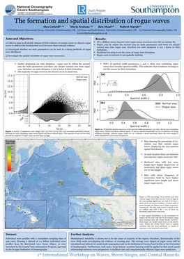 The Formation and Spatial Distribution of Rogue Waves