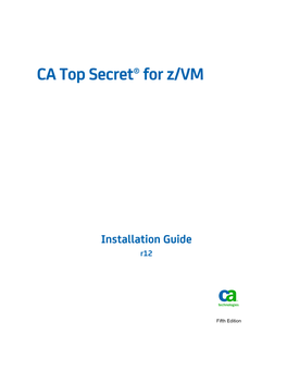 CA Top Secret for Z/VM Installation Guide