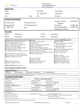 Endoscopy Scheduling/Booking Form Date of Submission: Patient Data Name: Birth Date: Home Phone: Address: Sex: M  F  Other Phone: City: State: Zip: Religion