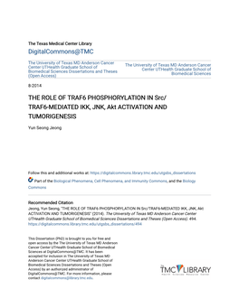 THE ROLE of TRAF6 PHOSPHORYLATION in Src/ TRAF6-MEDIATED IKK, JNK, Akt ACTIVATION and TUMORIGENESIS