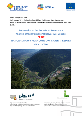 Preparation of the Drava River Framework Analysis of the International Drava River Corridor DRAFT NATIONAL DRAVA RIVER CORRIDOR ANALYSIS REPORT of AUSTRIA